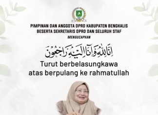 DPRD Bengkalis turut Berdukacita atas Wafatnya Ibu Jusni Binti Bun Hok